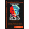 Cesta do neslobody (Timothy Snyder)(Pevná)