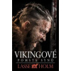 Vikingové Pomsta synů FOBOS - Lasse Holm