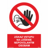 Traiva Tabuľka Zákaz vstupu na lešenie nepovolaným osobám