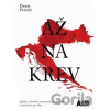 Až na krev - Denis Peričič