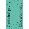 Základné prvky - Eliot Weinberger