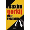 Moje univerzity - Maxim Gorkij