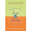 Lifetimes When Jesus and Buddha Knew Each Other