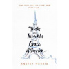 The Truths and Triumphs of Grace Atherton - Anstey Harris, Simon & Schuster