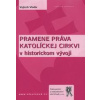 Pramene práva Katolíckej cirkvi v historickom vývoji - Vojtech Vladár
