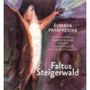 Šumava patafyzická - Petr Faltus, Karel Steigerwald