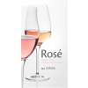 Rosé veselý i vážný vícebarevný svět vína - Stávek Jan