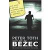 Krycie meno Bežec - Tóth Peter