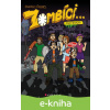 E-kniha Zombíci... První hryznutí! - Ondřej Frencl