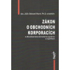 Zákon o obchodních korporacích s aktualizovanou důvodovou zprávou - Havel Bohumil a kolektiv