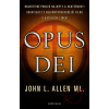 Opus Dei - John L. Allen, Jr.
