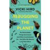 Rebugging the Planet - Vicki Hird