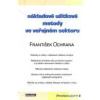 Nákladově užitkové metody ve veřejném sektoru - František Ochrana