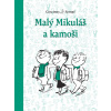 Malý Mikuláš a kamoši (4.) | René Goscinny, Jean-Jacques Sempé