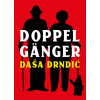Doppelgänger - Daša Drndić