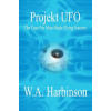 Projekt Ufo: The Case For Man-Made Flying Saucers