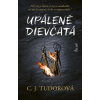 Upálené dievčatá - C. J. Tudorová