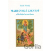 Mariánská zjevení z hlediska hermetismu - Josef Veselý