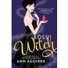 Boss Witch - Aguirre Ann