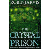 The Crystal Prison: Book Two of The Deptford Mice