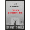 Zvířata v Hitlerově říši (Jan Mohnhaupt)