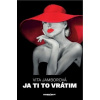 Ja ti to vrátim - Jamborová Víta