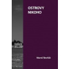 Ostrovy nikoho - Maroš Rovňák