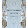 Na věčnou paměť, pro slá… (Michal Konečný)