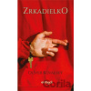 Zrkadielko - Oliver Kovalský