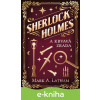 E-kniha Sherlock Holmes a krvavá zrada - Mark A. Latham