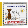 O pejskovi a kočičce - J… (Josef Čapek)