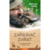 Zaříkávač zvířat - Wolfgang Schreil