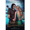 Mostní království Princezna klamu