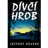 Dívčí hrob - Jeffery Deaver
