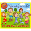 Pesničky Pre Deti My Sme Malí Muzikanti