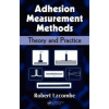 Adhesion Measurement Methods - Robert Lacombe