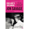 England's Dreaming - Jon Savage