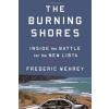 The Burning Shores: Inside the Battle for the New Libya