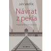 Návrat z pekla - Vavřík Jan