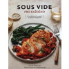 Sous vide pro každého - Lisa Q. Fetterman