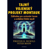 Tajný vojenský projekt Montauk - Peter Moon, Preston B. Nichols