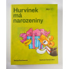 Hurvínek má narozeniny | Denisa Kirschnerová, Tomáš Chlud (ilustrace)