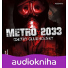 Metro 2033 - Dmitry Glukhovsky