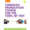 Longman Preparation Course for the TOEFL (R) iBT Test, with MyEnglishLab and online access to MP3 files and online Answer Key