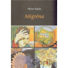 Migréna - Oliver Sacks
