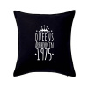 Queens are born in 1975 - Vankúš 50x50 - 50x50 - Iba poťah ( Čierna )