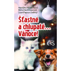 Šťastné a chlupaté… Vánoce!