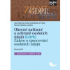 Obecné nařízení o ochraně osobních údajů (GDPR) (Jana Pattynová, Jiří Černý, Lenka Suchánková, Miroslav Růžička)