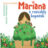 Mariana a rozteklý kopeček - David Košťák