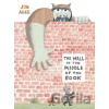 The Wall in the Middle of the Book - Jon Agee